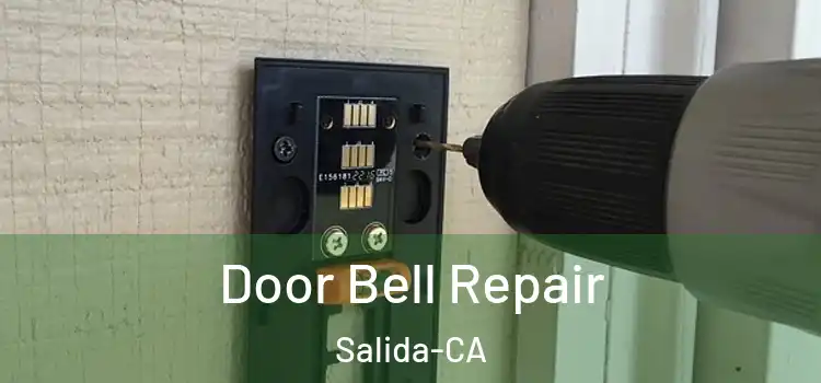  Door Bell Repair Salida-CA