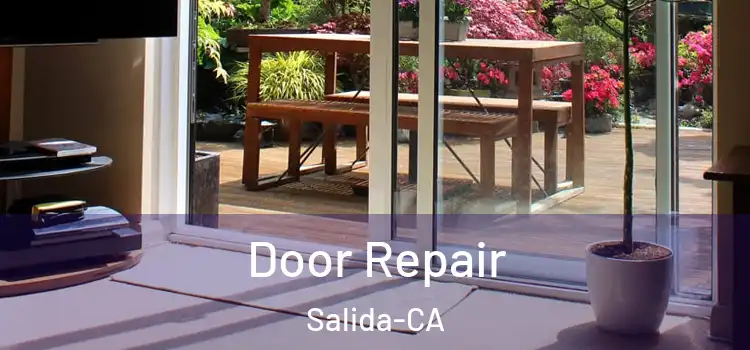  Door Repair Salida-CA