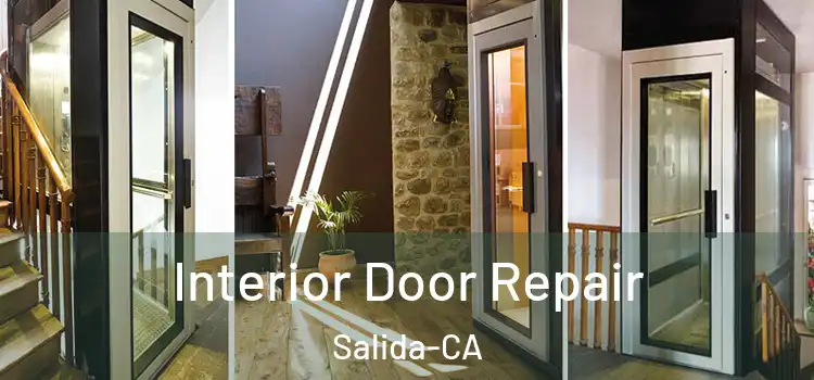  Interior Door Repair Salida-CA