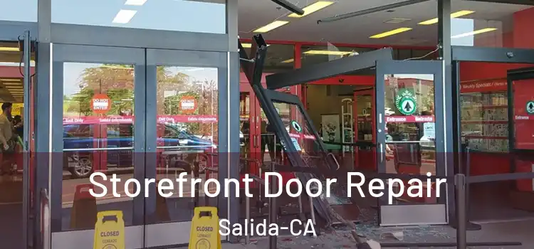  Storefront Door Repair Salida-CA